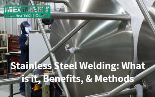 stainless steel welding benefits and methods.jpg